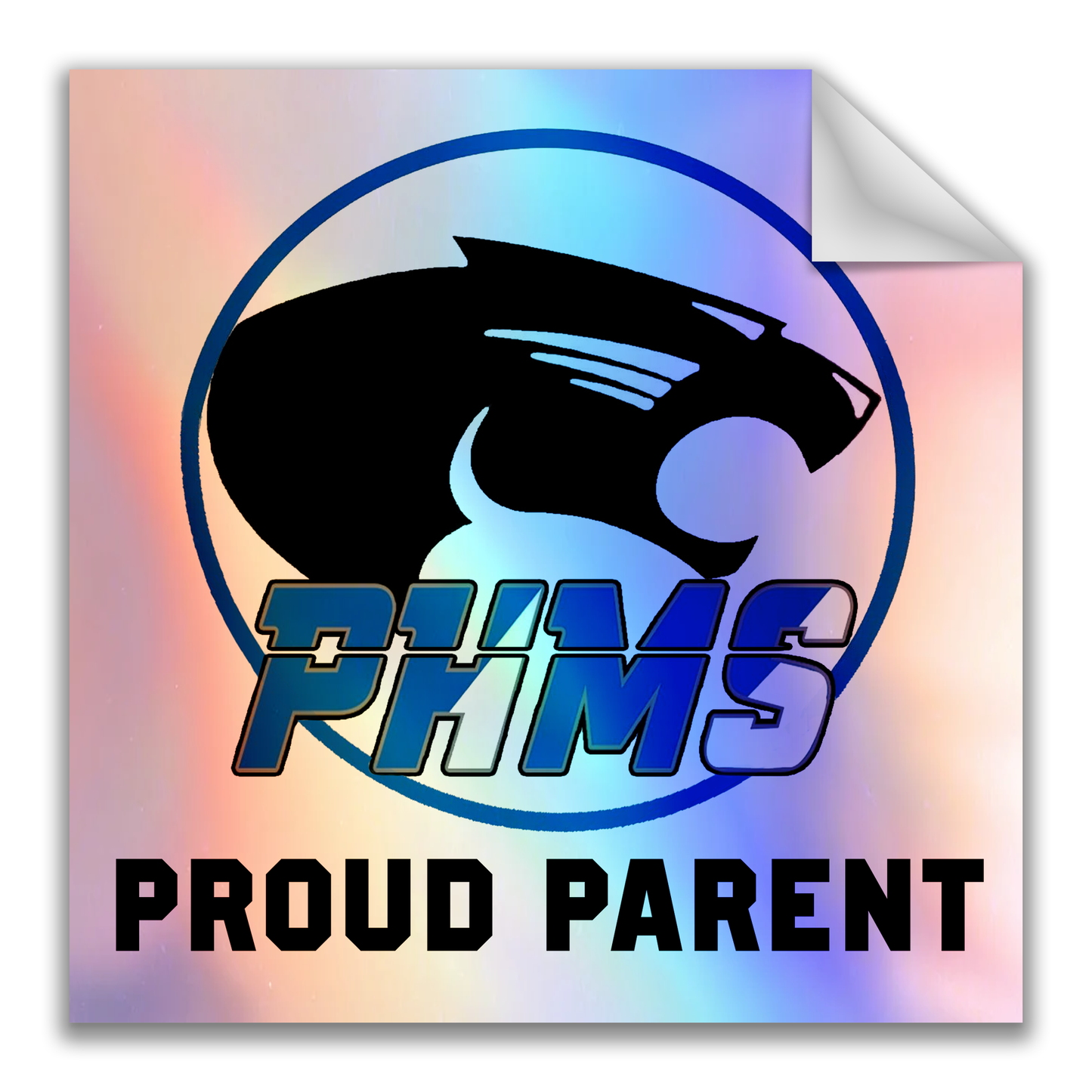 Paradise Honors Middle School Proud Parent Holographic Square Logo Vinyl Sticker